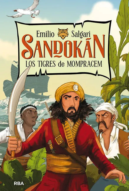 Sandokán. Los Tigres de Mompracem / Sandokan: The Tigers of Mompracem - Hardcover