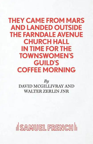 They Came from Mars and Landed Outside the Farndale Avenue Church - Paperback