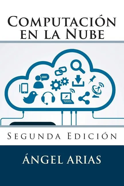 Computación en la Nube: Segunda Edición - Paperback
