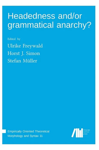 Headedness and/or grammatical anarchy? - Hardcover