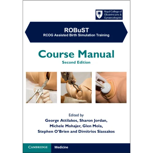 Robust: Rcog Assisted Birth Simulation Training: Course Manual - Paperback