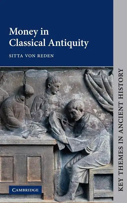 Money in Classical Antiquity - Hardcover
