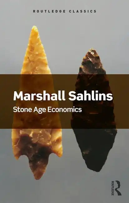Stone Age Economics - Paperback