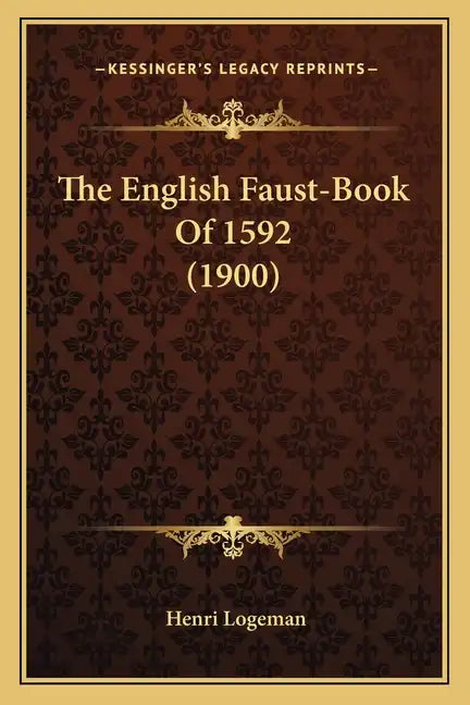 The English Faust-Book Of 1592 (1900) - Paperback