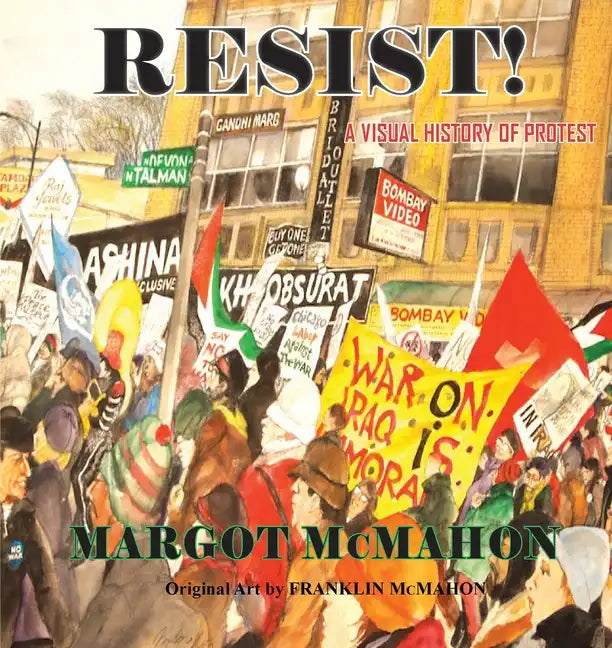 RESIST! A Visual History of Protest - Paperback