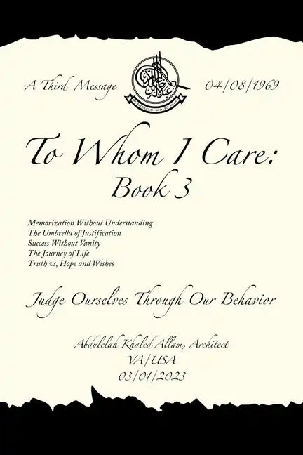 To Whom I Care: Book 3: Judge Ourselves Through Our Behavior - Paperback