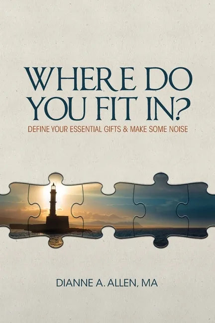 Where Do You Fit In?: Define Your Essential Gifts and Make Some Noise - Paperback