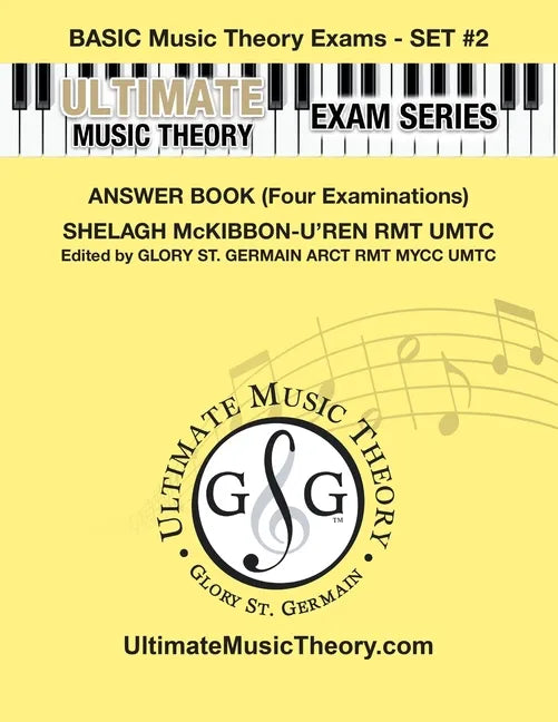 Basic Music Theory Exams Set #2 Answer Book - Ultimate Music Theory Exam Series: Preparatory, Basic, Intermediate & Advanced Exams Set #1 & Set #2 - F - Paperback
