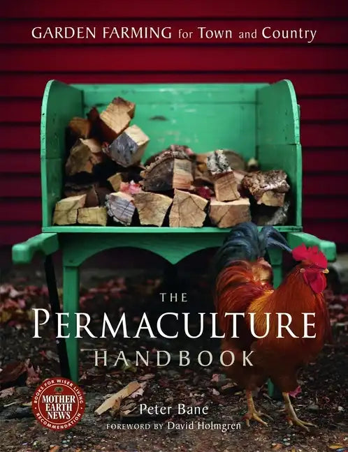 The Permaculture Handbook: Garden Farming for Town and Country - Paperback