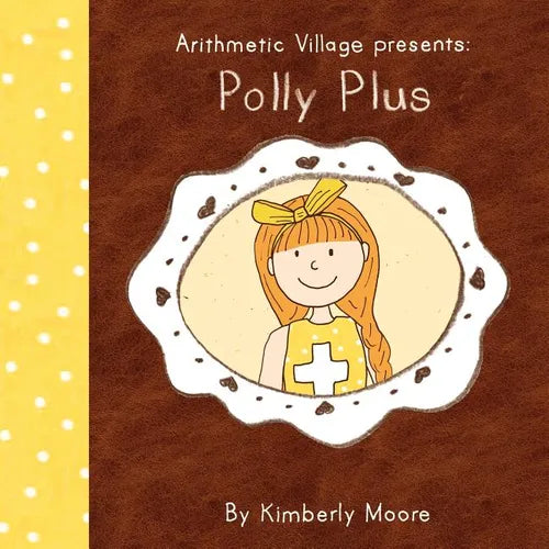 Arithmetic Village Presents Polly Plus - Paperback