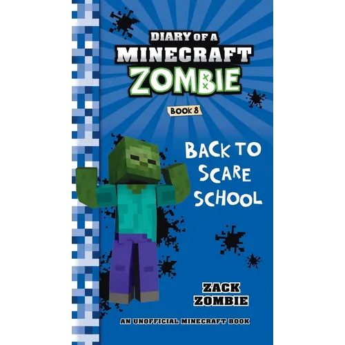 Diary of a Minecraft Zombie Book 8: Back to Scare School - Hardcover