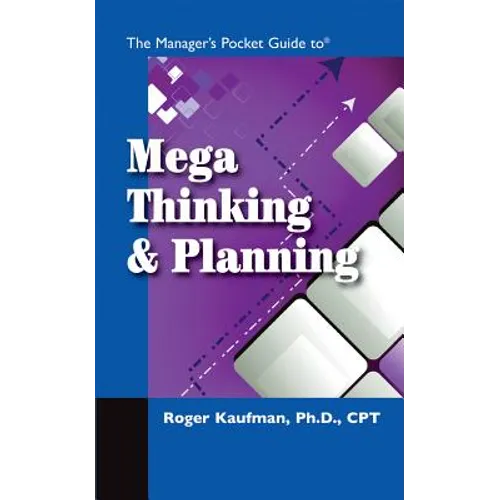 The Manager's Pocket Guide to Mega Thinking and Planning - Paperback