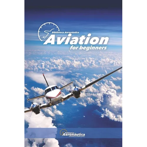 Aviation for beginners - Paperback