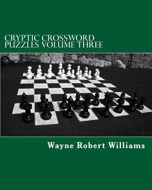 Cryptic Crossword Puzzles: Volume Three - Paperback