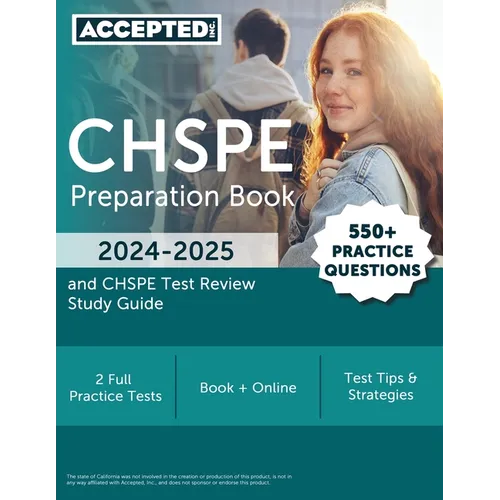 CHSPE Preparation Book 2024-2025: 550+ Practice Questions and CHSPE Test Review Study Guide - Paperback