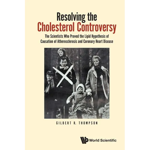 Resolving the Cholesterol Controversy - Paperback
