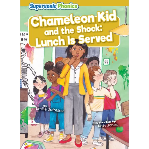Chameleon Kid and the Shock: Lunch Is Served - Paperback