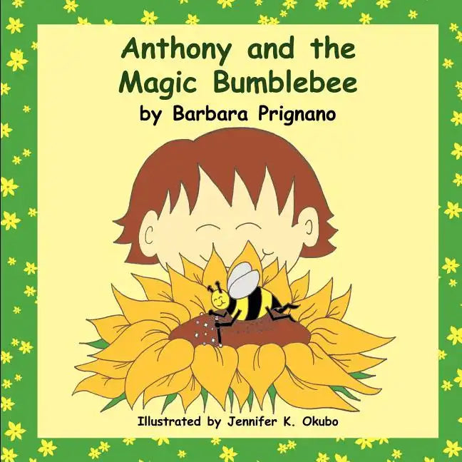 Anthony and the Magic Bumblebee - Paperback