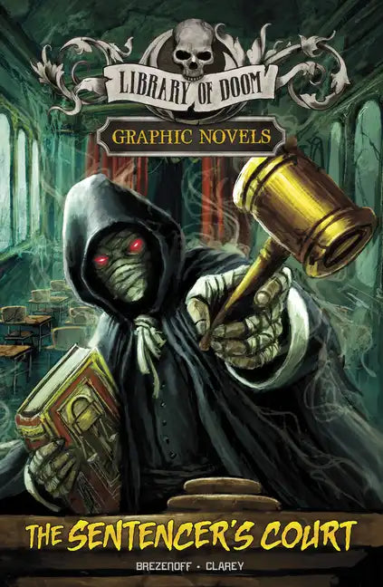 The Sentencer's Court: A Graphic Novel - Paperback