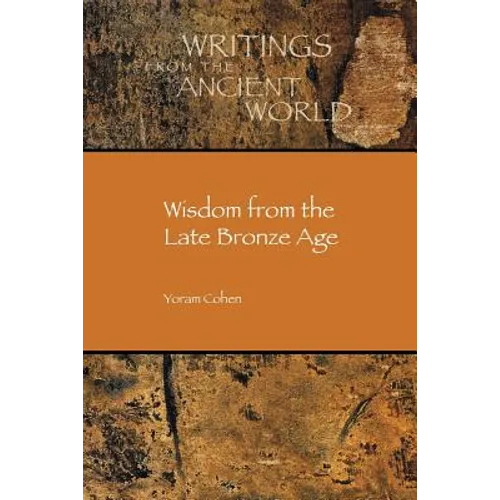 Wisdom from the Late Bronze Age - Paperback