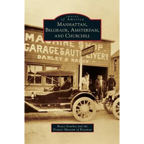 Manhattan, Belgrade, Amsterdam, and Churchill - Hardcover