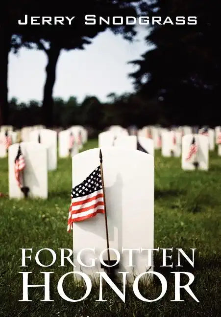 Forgotten Honor: A Story of International Suspense, Murder, and Romance - Hardcover