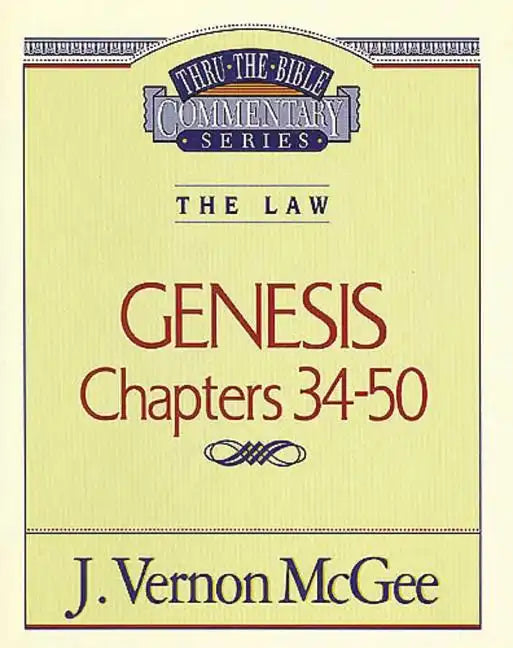 Thru the Bible Vol. 03: The Law (Genesis 34-50) - Paperback