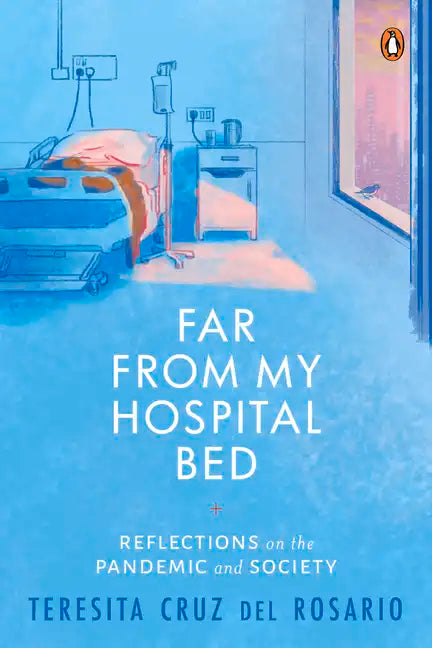Far from My Hospital Bed: Reflections on the Pandemic and Society - Paperback