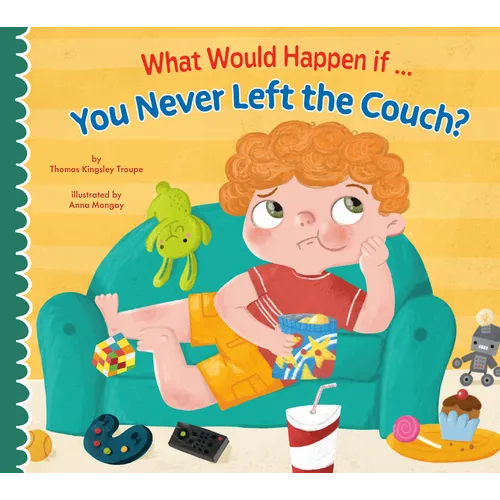 What Would Happen If You Never Left the Couch? - Paperback