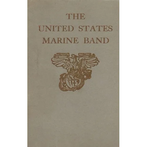 History Of The United States Marine Band - Paperback