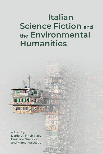 Italian Science Fiction and the Environmental Humanities - Hardcover