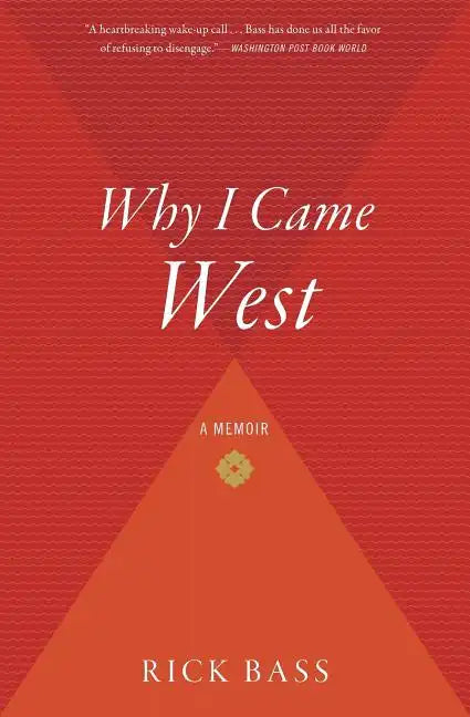 Why I Came West - Paperback