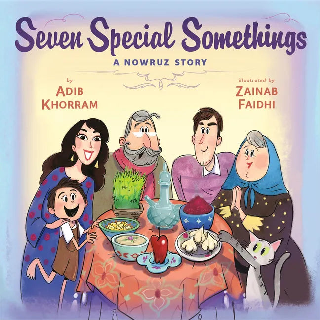 Seven Special Somethings: A Nowruz Story - Hardcover