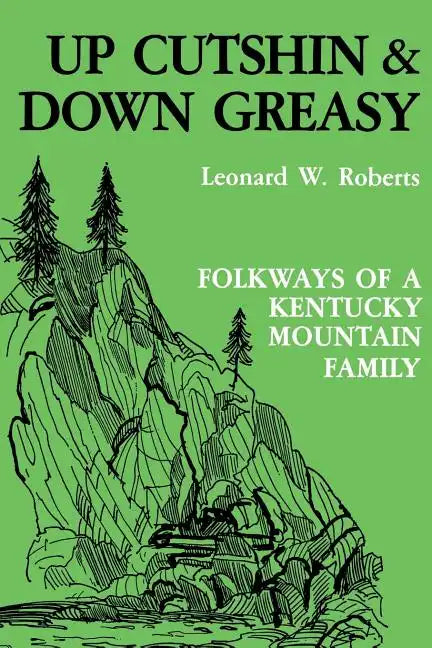 Up Cutshin and Down Greasy-Pa - Paperback
