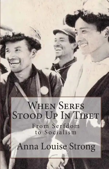 When Serfs Stood Up in Tibet - Paperback