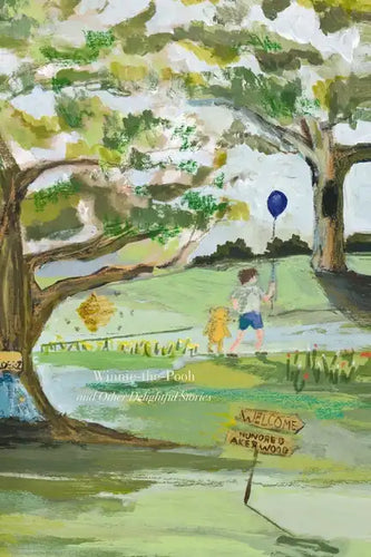 Winnie-The-Pooh and Other Delightful Stories (Painted Editions) - Hardcover