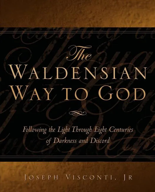 The Waldensian Way to God - Paperback
