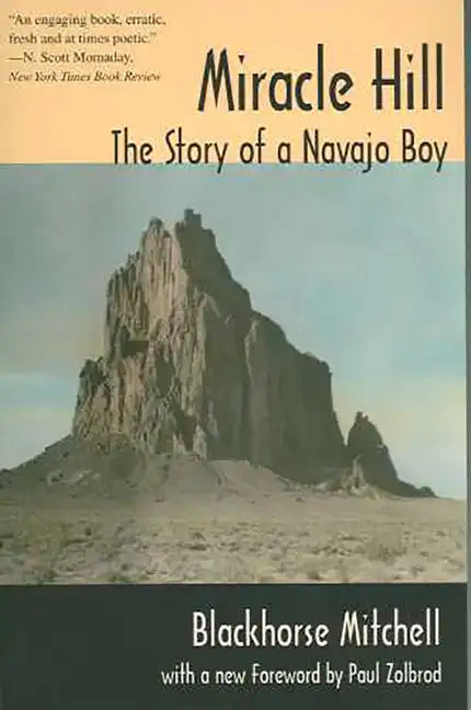 Miracle Hill: The Story of a Navajo Boy - Paperback