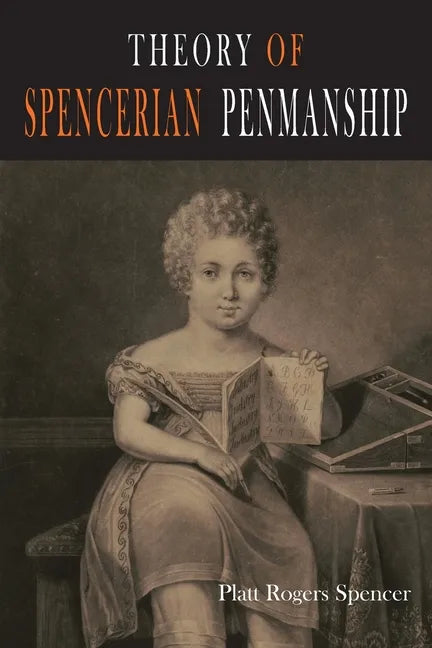 Theory of Spencerian Penmanship - Paperback