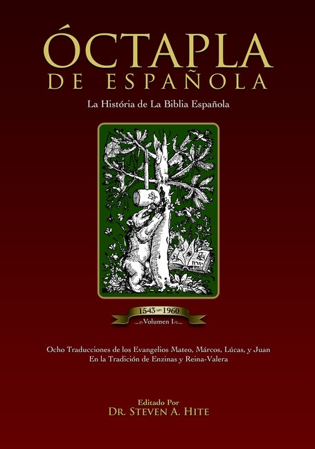 ÓCTAPLA de la Biblia Española Volumen I: Los Evangelios del Nuevo Testamento en un formato de 8 columnas - Hardcover