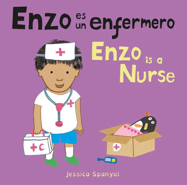 Enzo Es Un Enfermero/Enzo Is a Nurse - Board Book