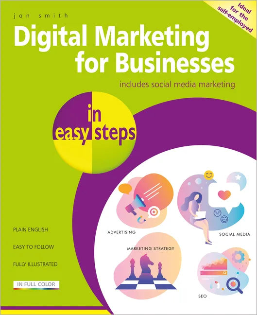Digital Marketing for Businesses in Easy Steps - Paperback