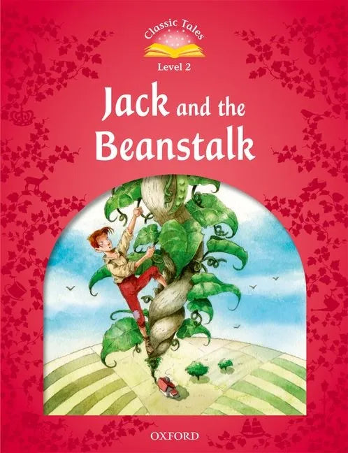 Classic Tales: Level 2: Jack and the Beanstalk - Paperback
