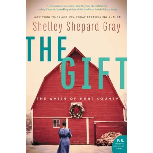 The Gift: The Amish of Hart County - Paperback