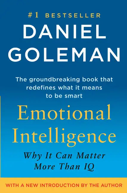 Emotional Intelligence: Why It Can Matter More Than IQ - Hardcover