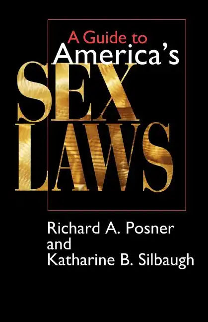 A Guide to America's Sex Laws - Paperback