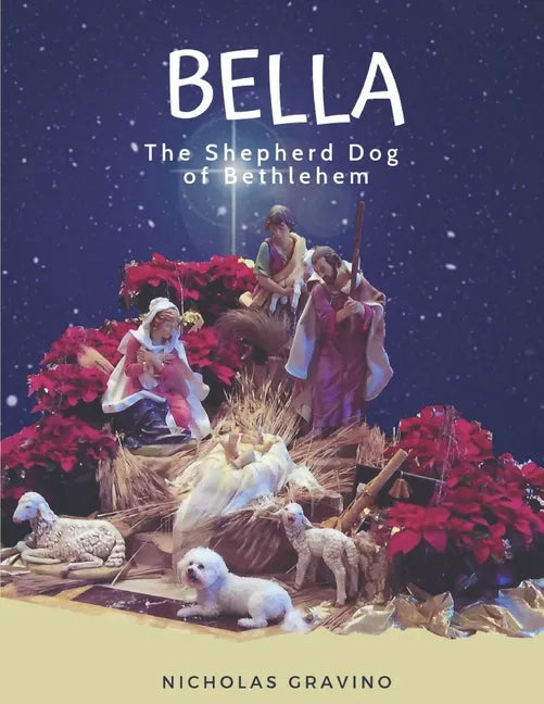 Bella, the Shepherd Dog of Bethlehem - Paperback