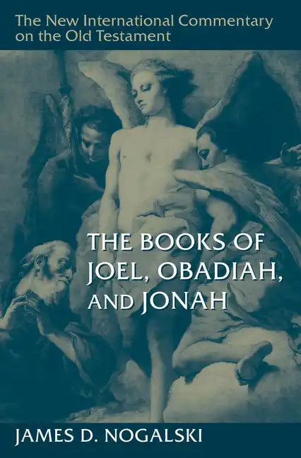 The Books of Joel, Obadiah, and Jonah - Hardcover