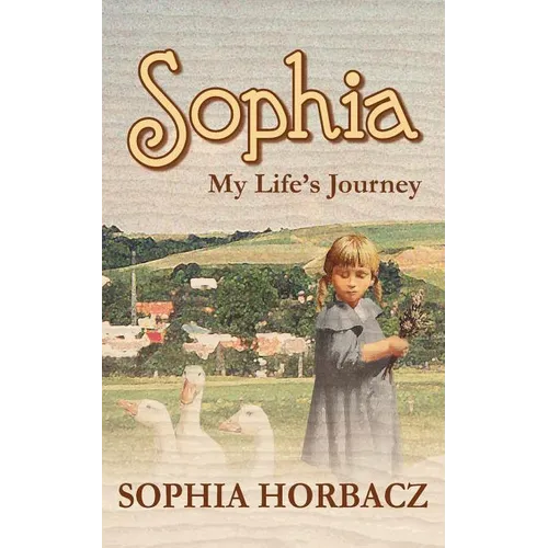 Sophia, My Life's Journey - Paperback