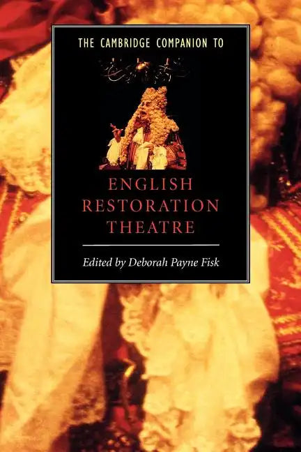 The Cambridge Companion to English Restoration Theatre - Paperback